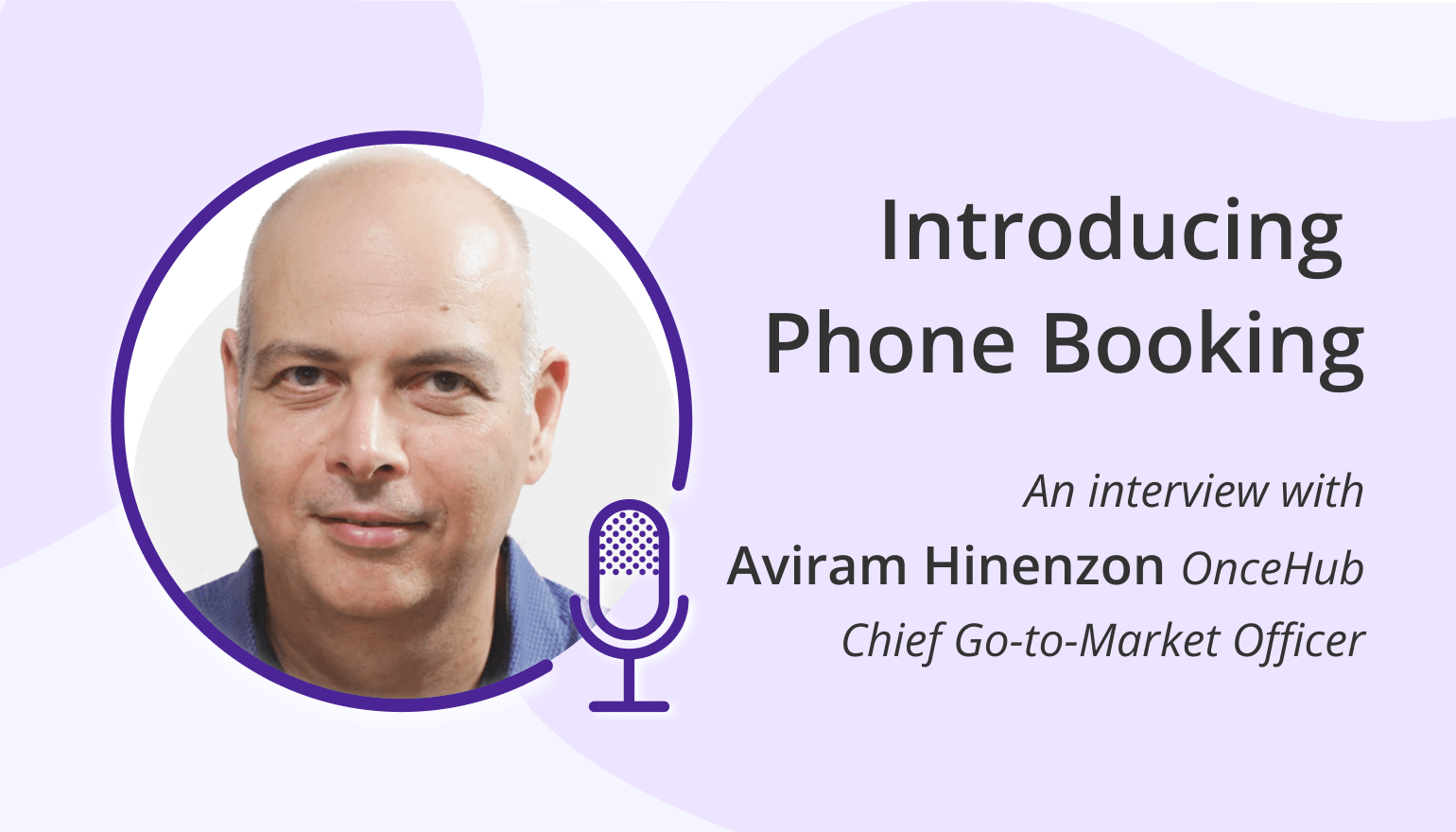From Voicemail to Voice Scheduling: A Conversation on the 'Why' Behind Phone Booking